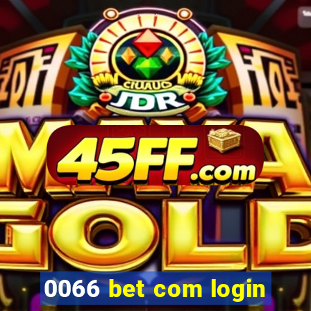 0066 bet com login